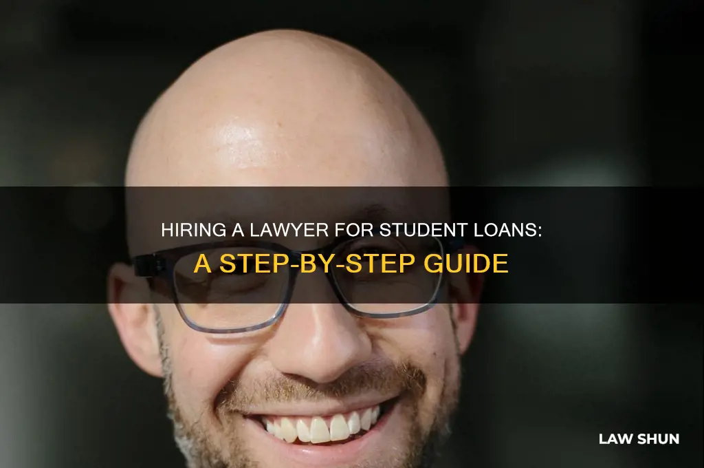 how to hire a lawer for student loans
