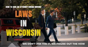Hiring a Wisconsin DUI Attorney: Expert Tips for Navigating Drunk Driving Laws