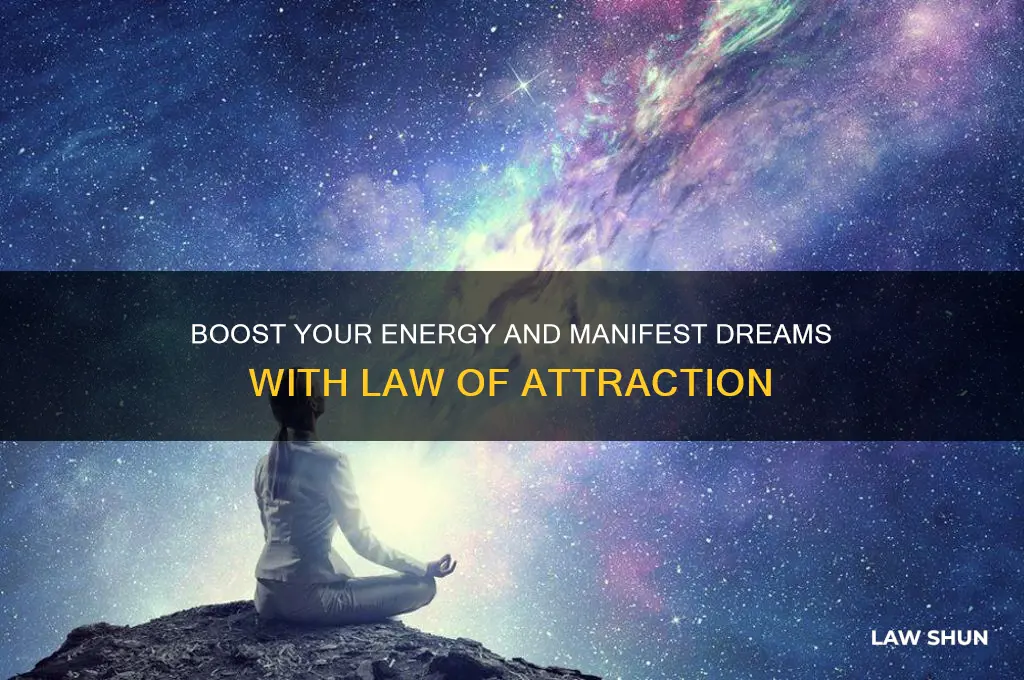 how to increase energy law of attraction