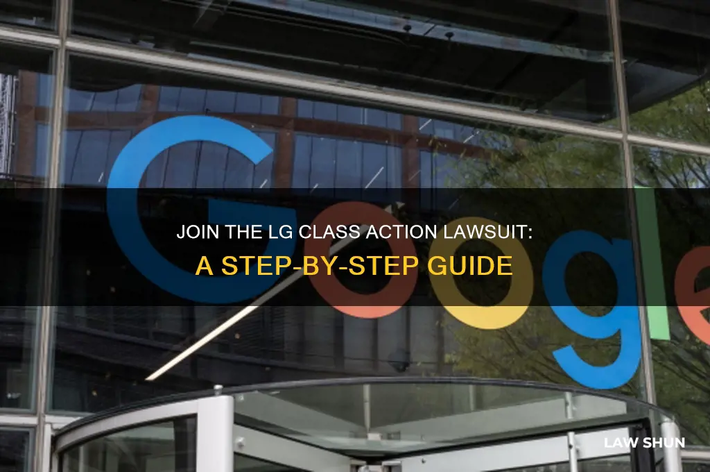 how to join class action law suite against lg