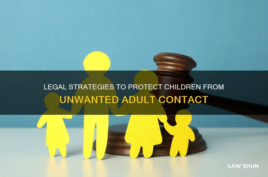how to keep adults away from your children by law