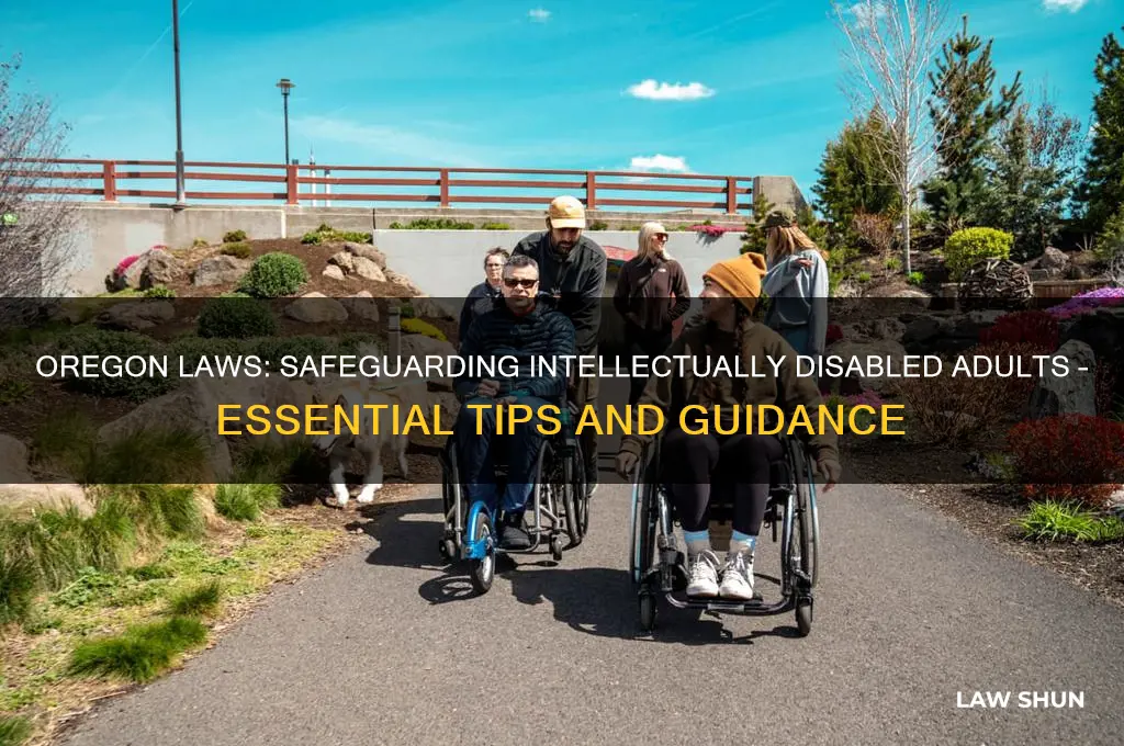 how to keep an intellectually disabled adult safe oregon laws