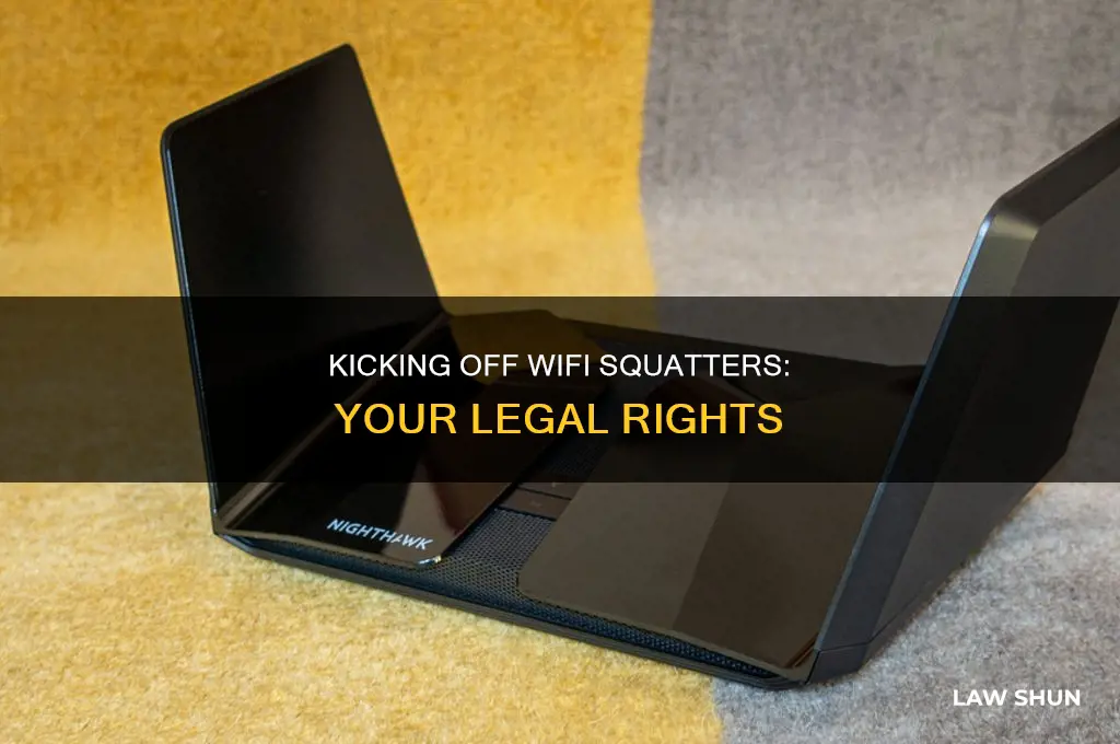 how to kick someone off your wifi with law uk