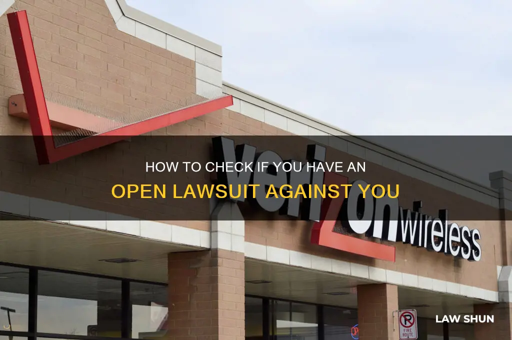 how to know if you have open law suit
