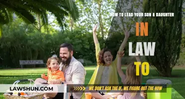 Guiding Your Son and Daughter-in-Law: Nurturing Strong Family Bonds