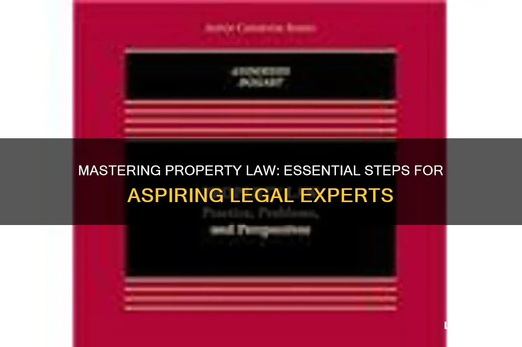 how to learn about property law
