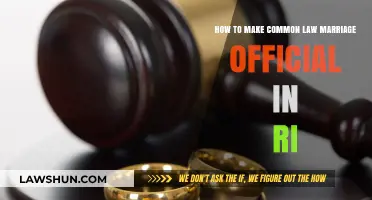 Officially Recognizing Common Law Marriage in Rhode Island