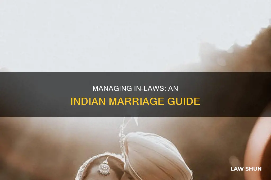 how to manage in-laws once married indian culture