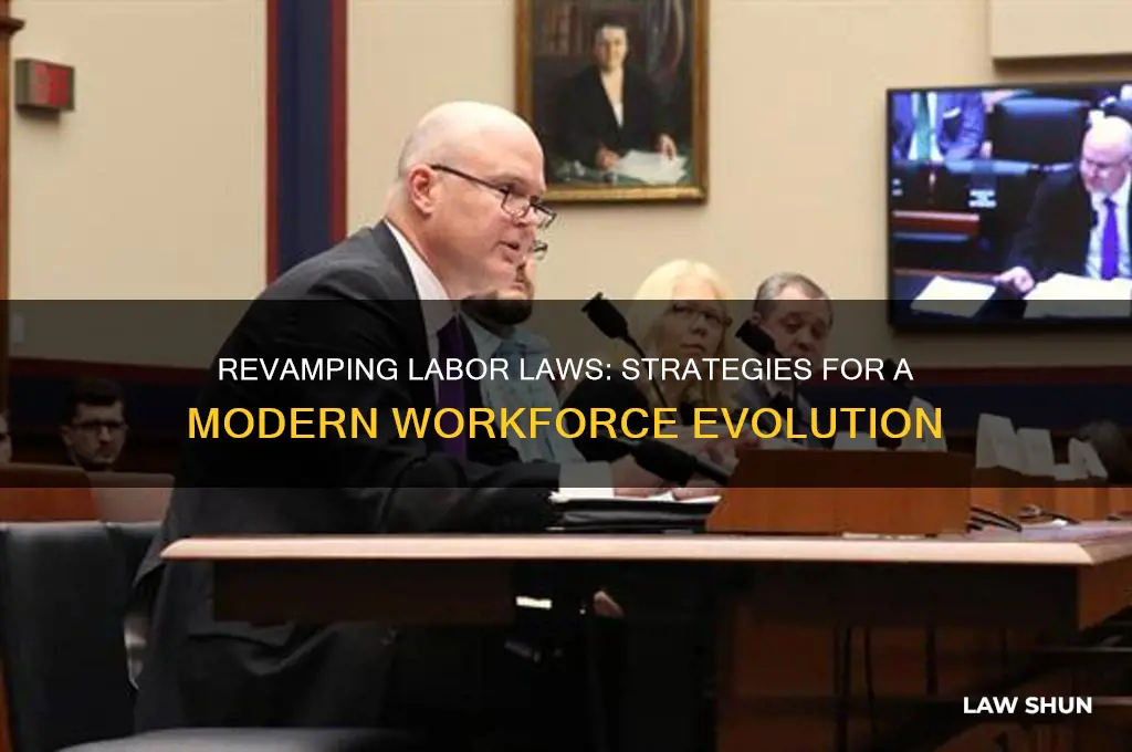 how to modernize labor law
