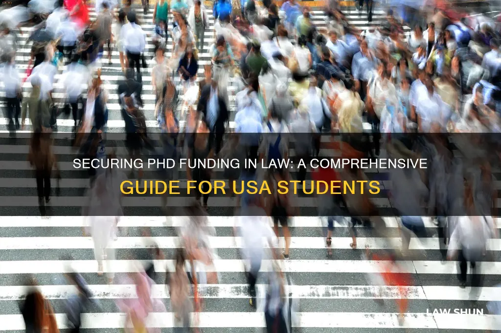 how to obtain funding for a phd in law usa