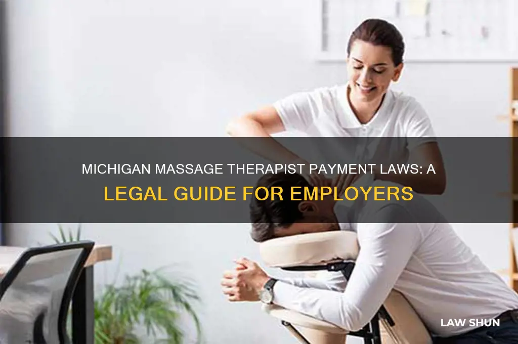 how to pay a massage therapist by law in michigan