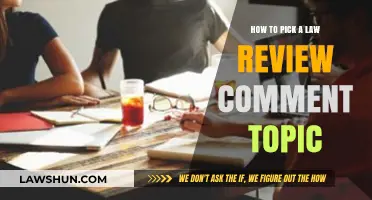 Strategic Selection: Crafting a Compelling Law Review Comment Topic