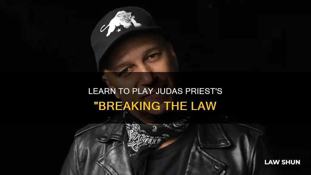 how to play breaking the law by judas priest