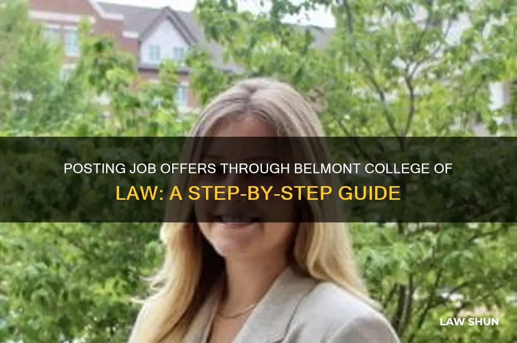 how to post job offers through belmont college of law