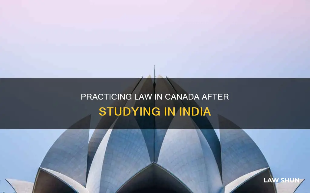how to practice law in canada after llb in india