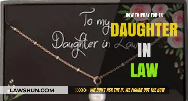 Praying for Your Ex-Daughter-in-Law: A Guide to Healing and Grace