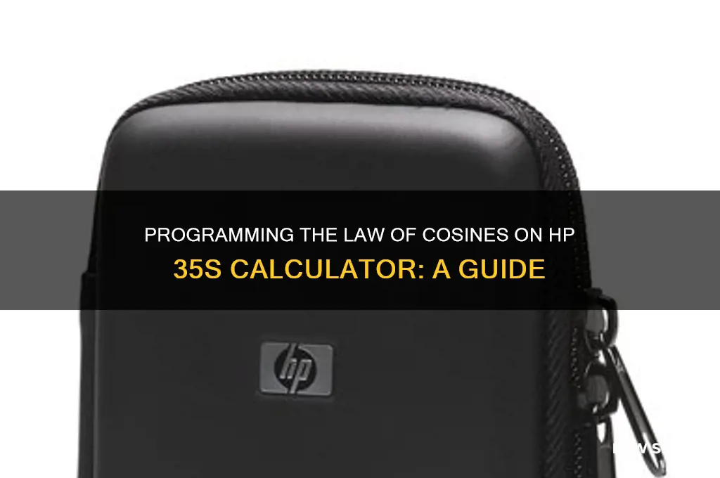 how to program law of cosin traingle in hp 35s