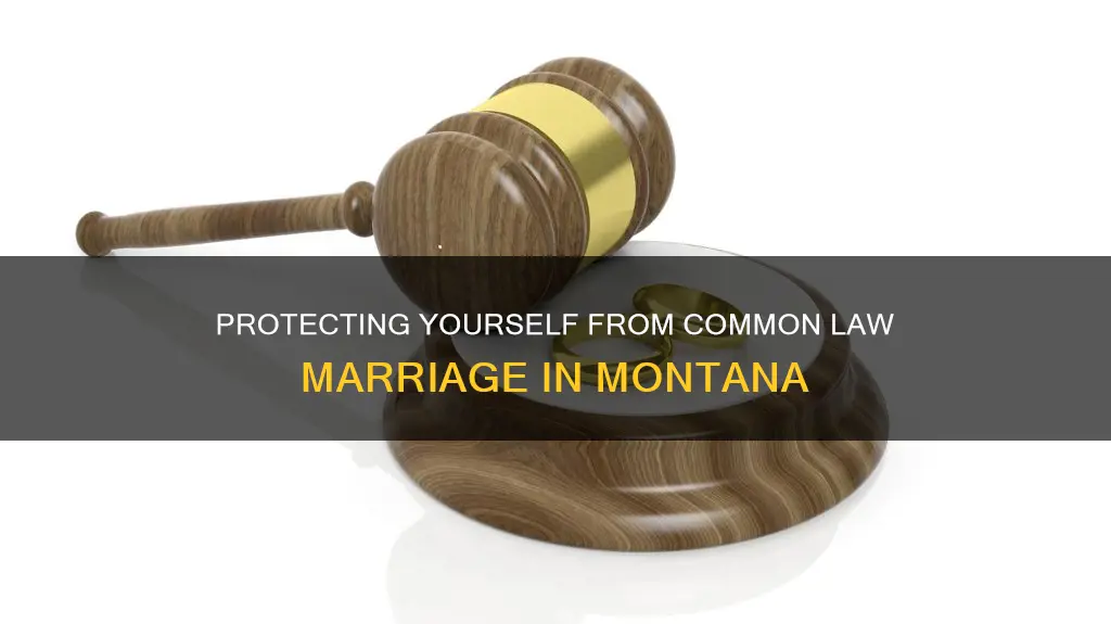 how to protect yourself from common law marriage in montana
