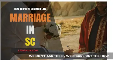 Proving Common Law Marriage in South Carolina: What You Need