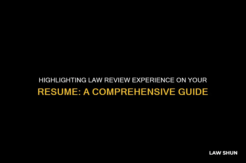 how to put law review on resume