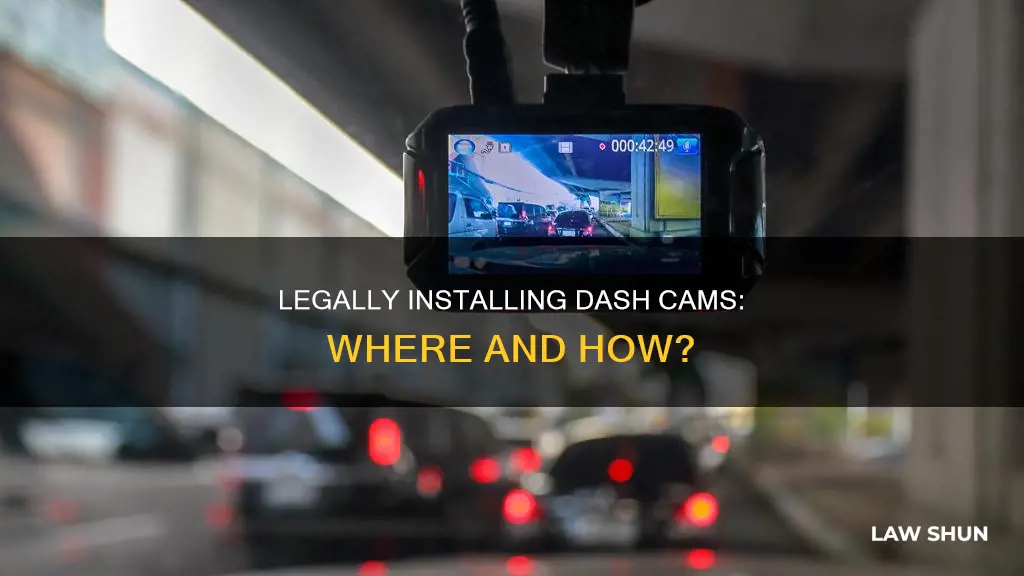 how to put the dash cam witbout breaking any laws