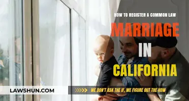 Common-Law Marriage Registration in California: Steps and Requirements
