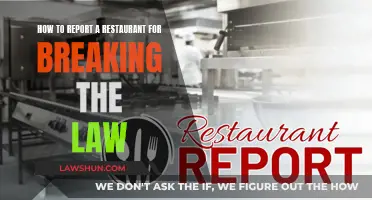 Report a Restaurant: Breaking the Law, What to Do?