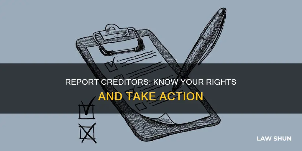 how to report creditors breaking the law