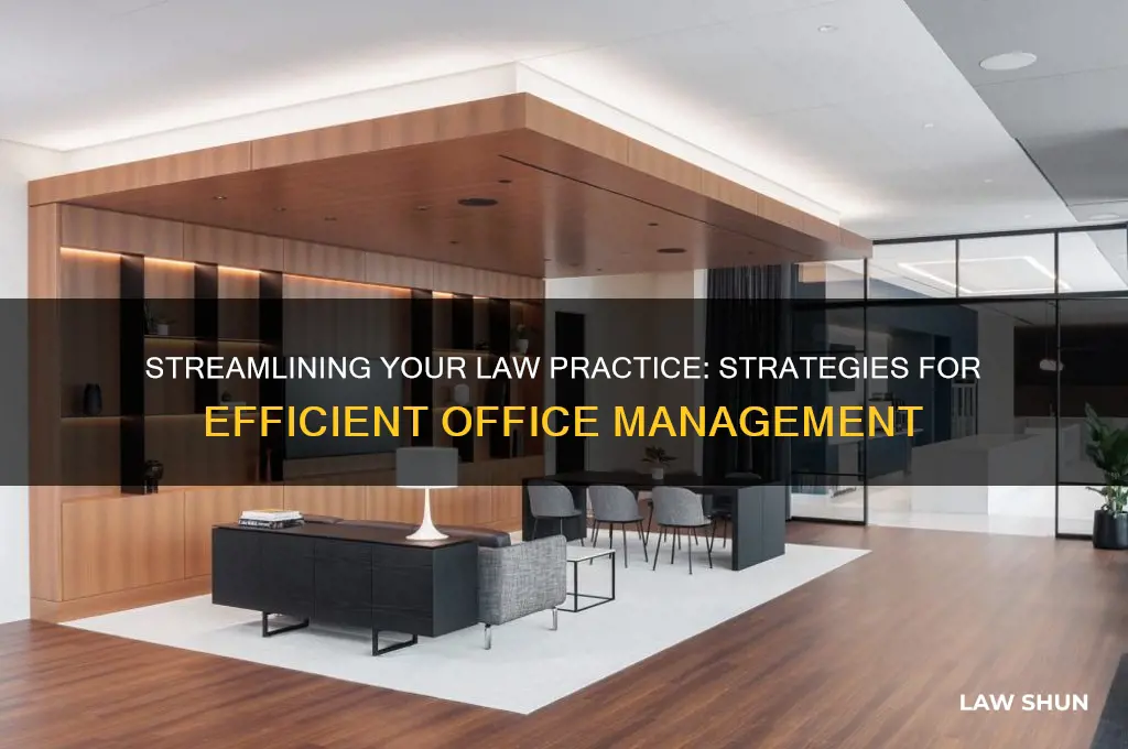 how to run a law office efficiently