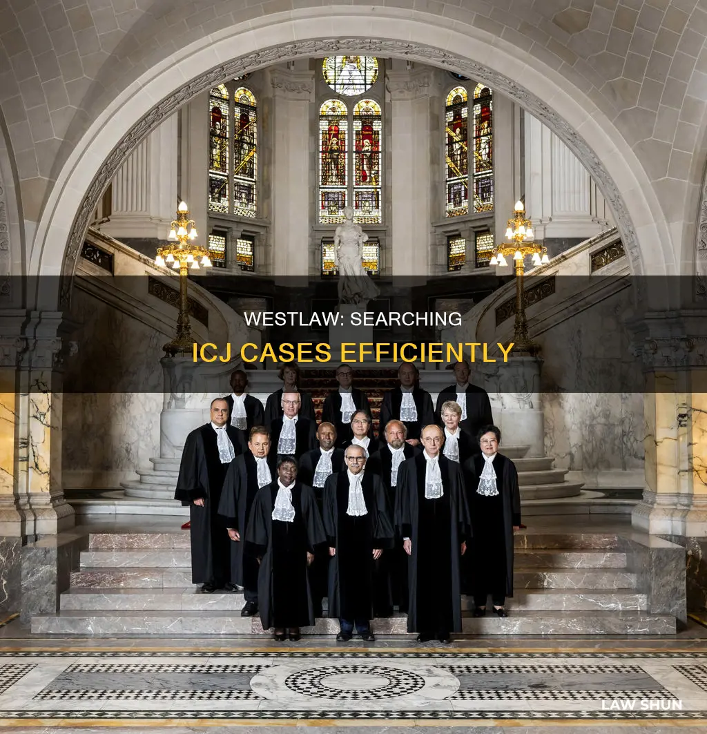 how to search icj cases in west law
