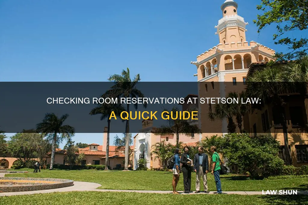 how to see if a room is reserved stetson law