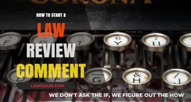 Mastering the Art of Writing a Law Review Comment: A Beginner's Guide