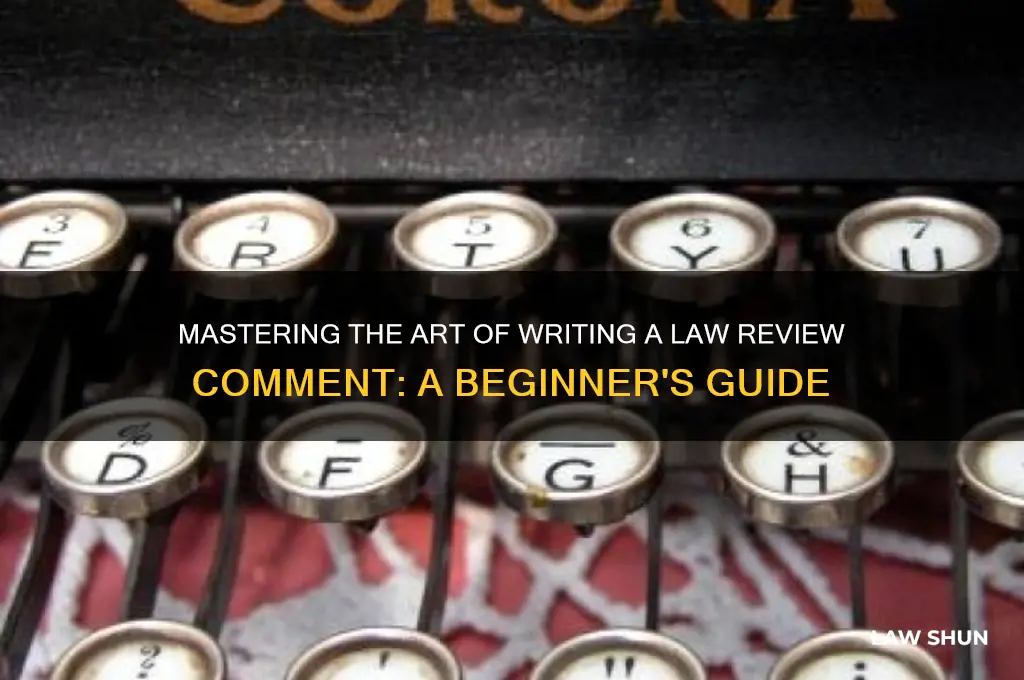 how to start a law review comment