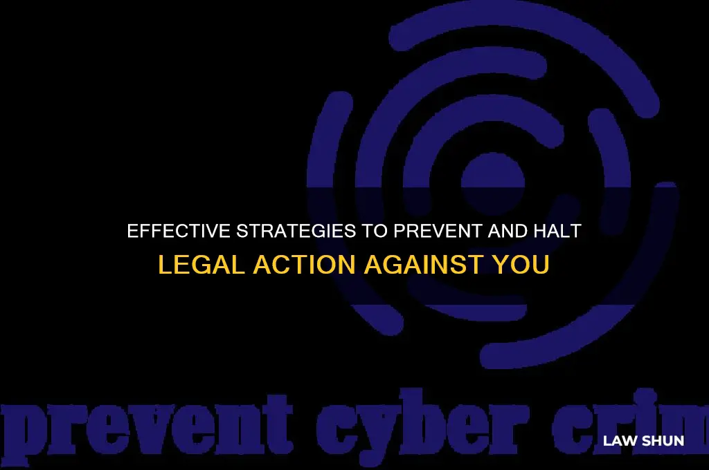 how to stop a law suit