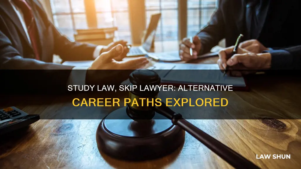 how to study law without becoming a lawyer