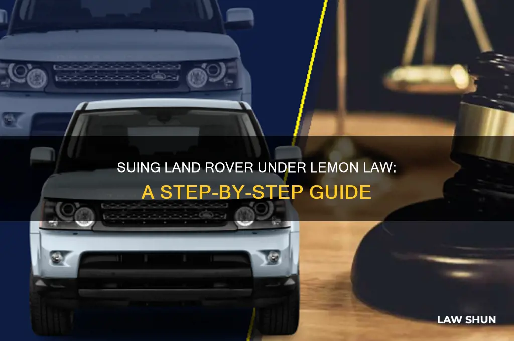 how to sue land rover for lemon law