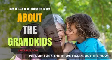 Building Bridges: Navigating Conversations with Your Daughter-in-Law About Grandkids