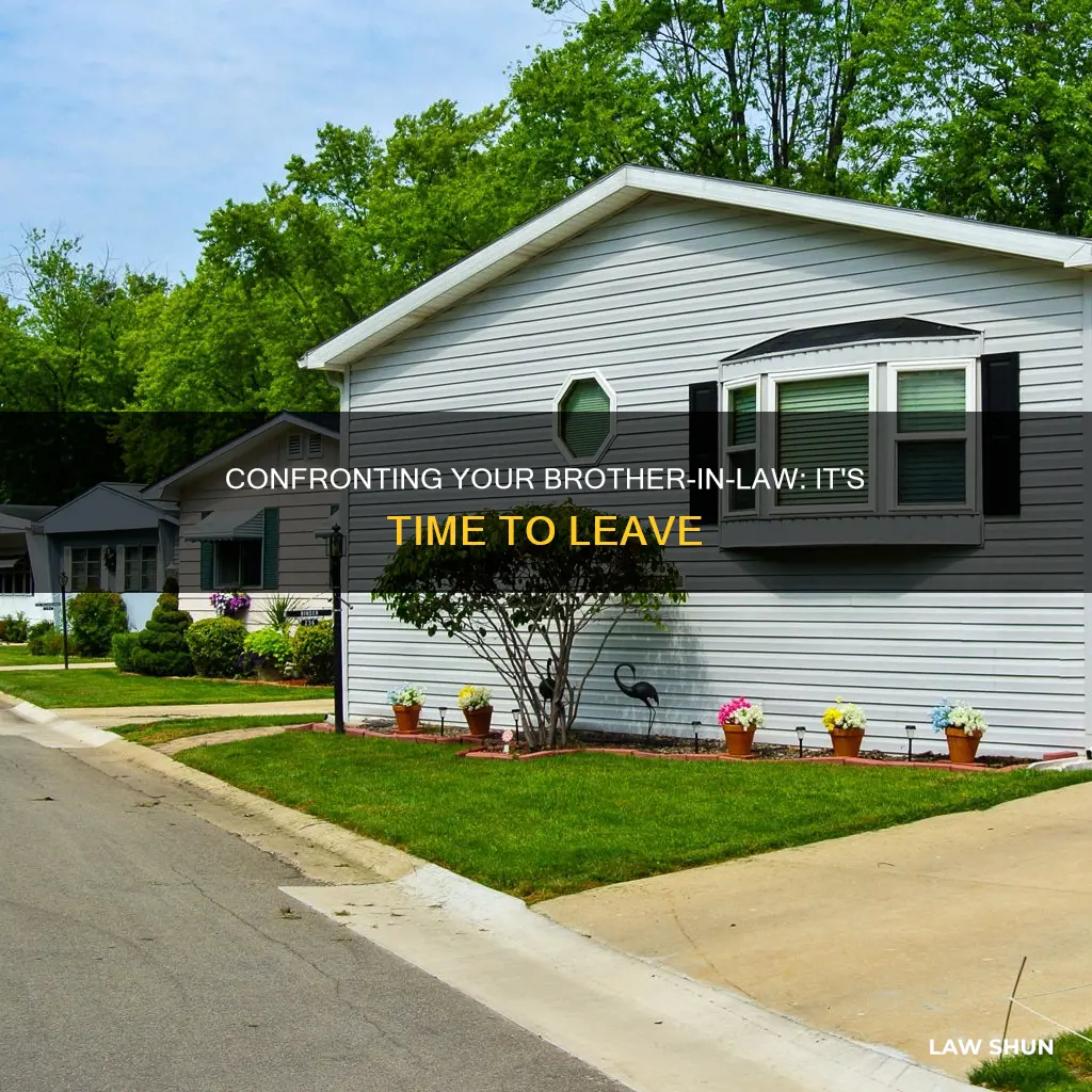how to tell brother in law to move out