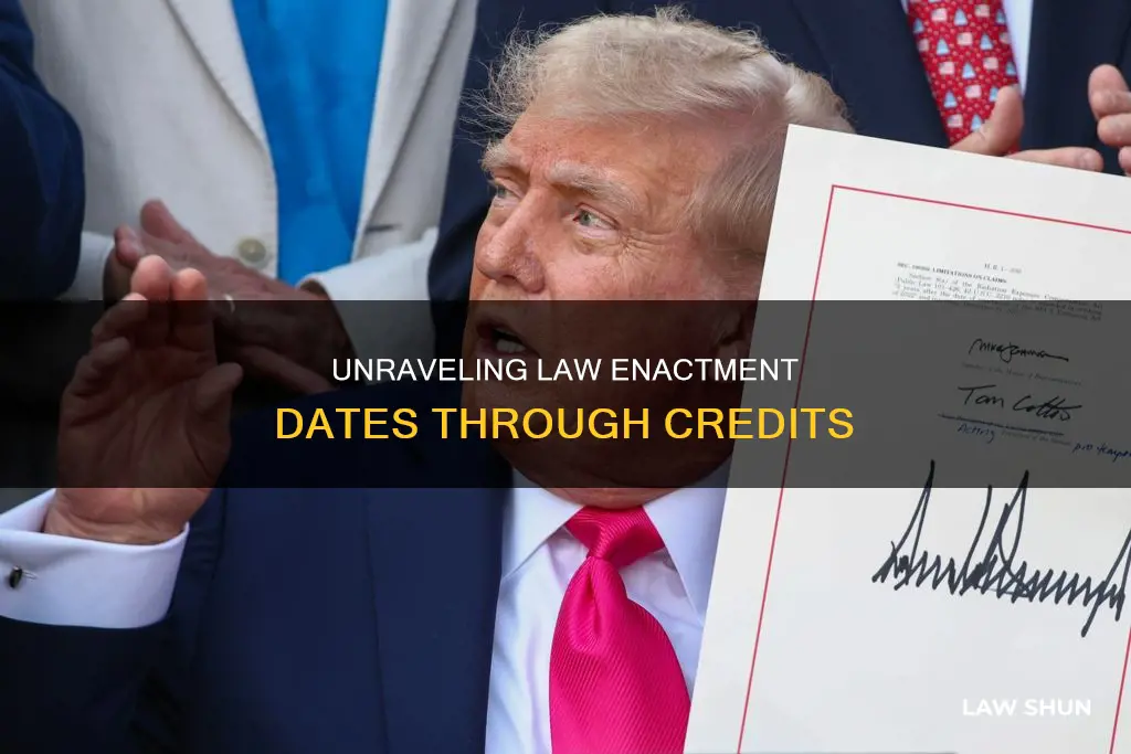 how to tell when a law first enacted from credits
