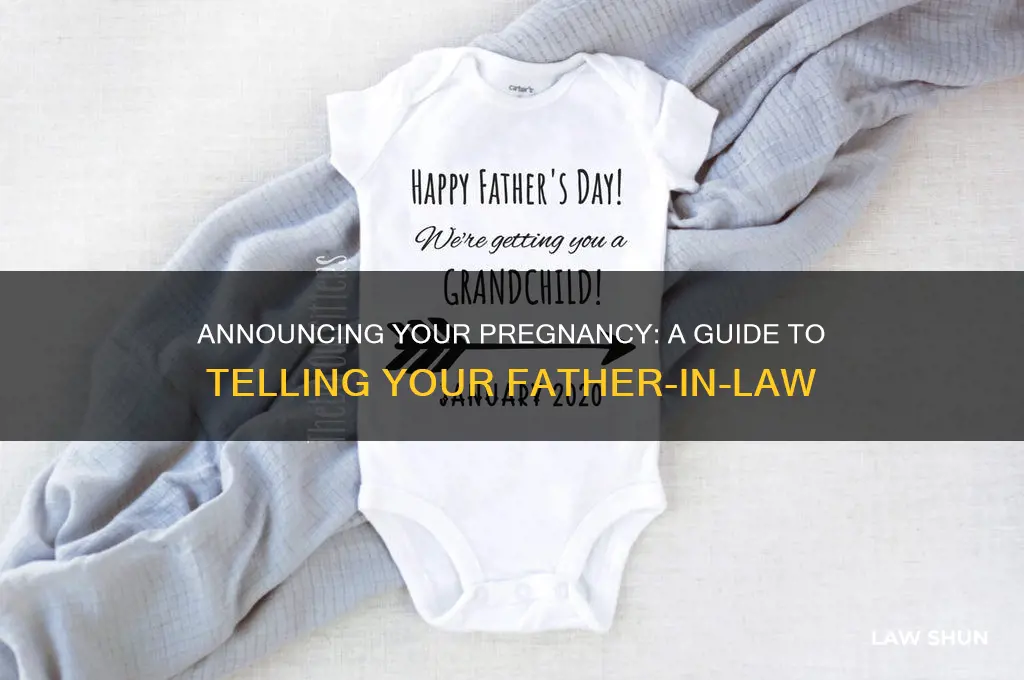 how to tell your father in law your pregnant
