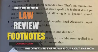 Mastering Legal Footnotes: Typing 'See Also' in Law Review Citations