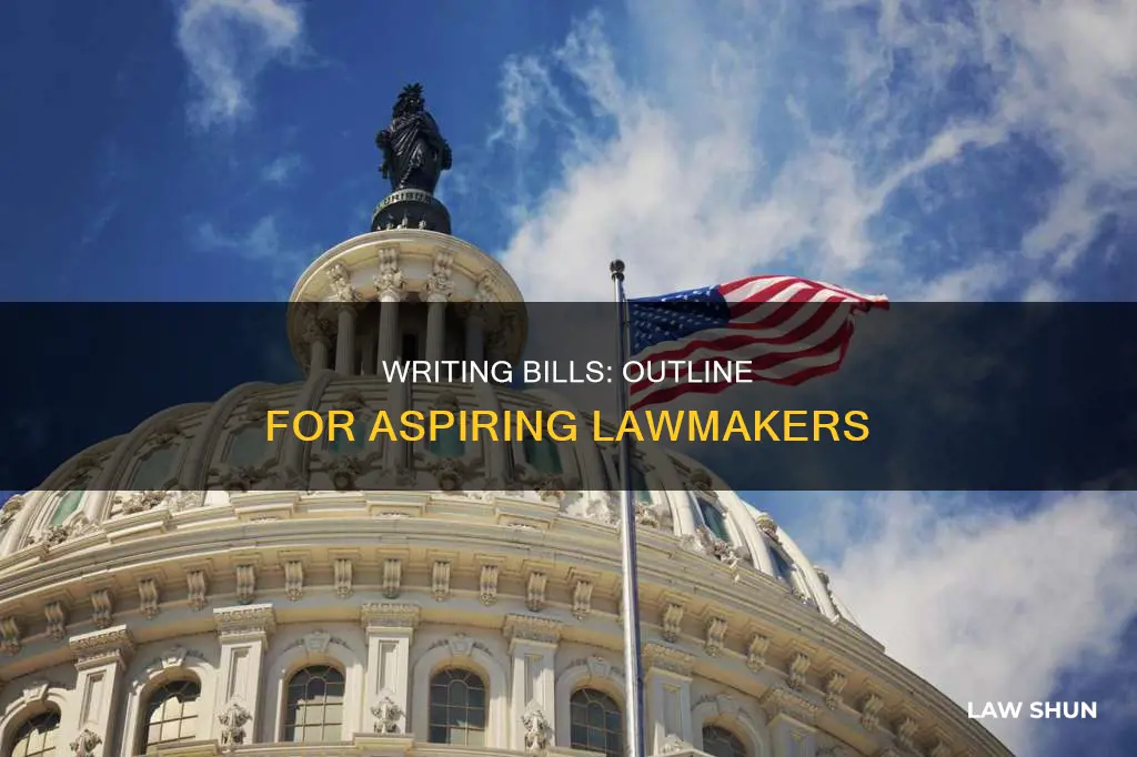 how to write a bill to become law outline