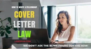 Crafting a Compelling Law Fellowship Cover Letter: Expert Tips and Strategies