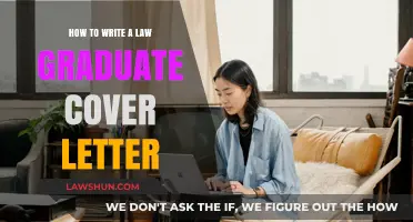 Crafting a Compelling Law Graduate Cover Letter: Expert Tips and Strategies
