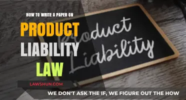 Mastering Product Liability Law: A Comprehensive Guide to Writing Your Paper