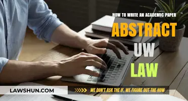 Crafting a Compelling Academic Paper Abstract for UW Law Students