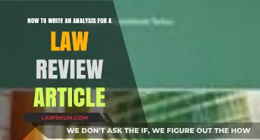 Mastering Legal Analysis: Crafting a Compelling Law Review Article