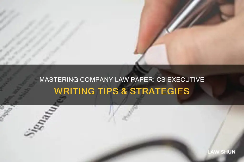 Mastering Company Law Paper: Cs Executive Writing Tips & Strategies ...