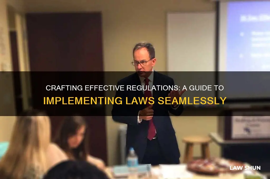 how to write regulations to implement law