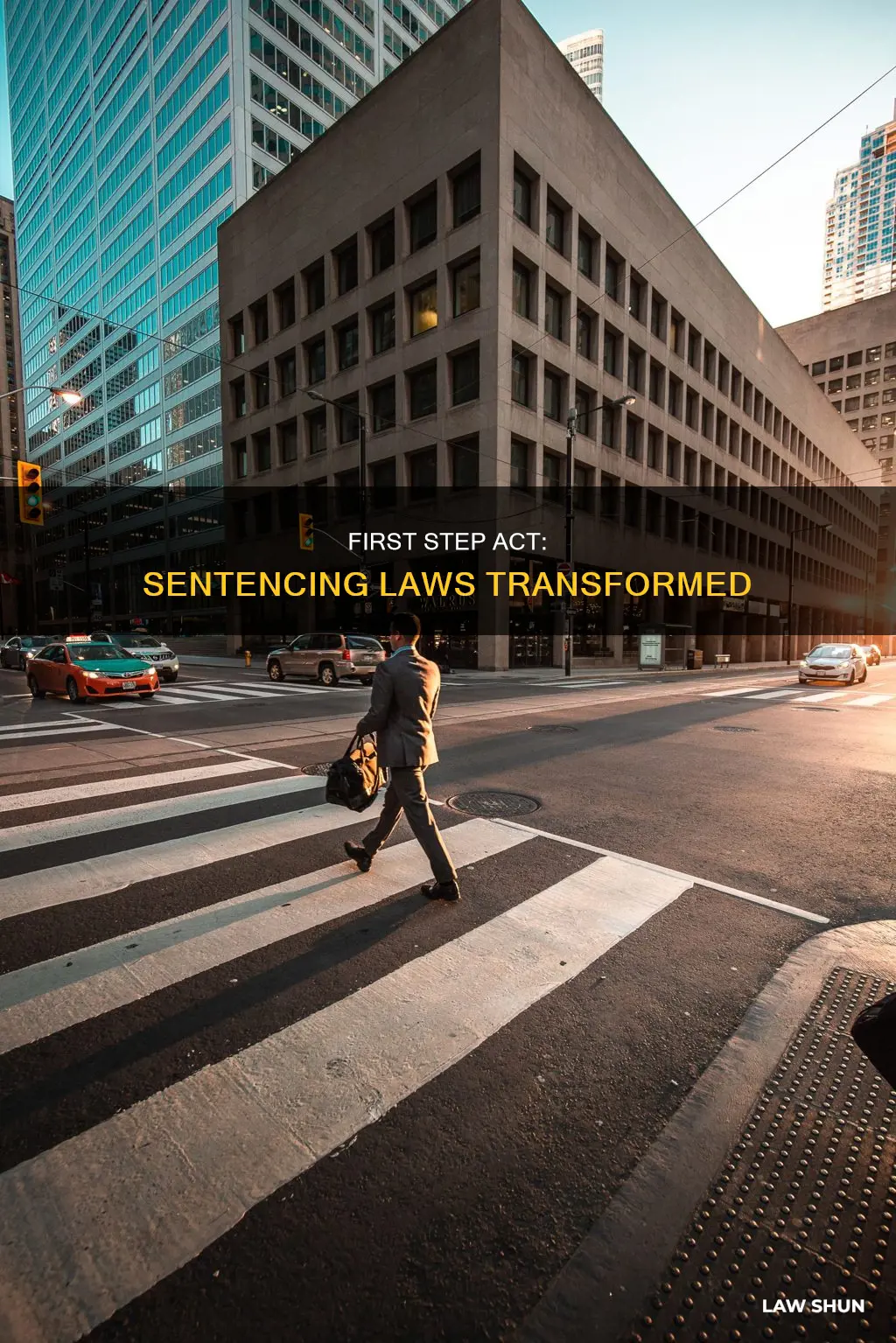 how with first step act affect sentencing laws